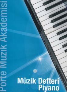 Porte Müzik Akademisi - Müzik Defteri Piyano