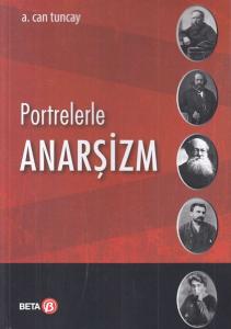 Portrelerle Anarşizm