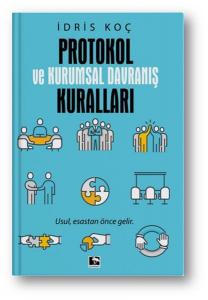 Protokol ve Kurumsal Davranış Kuralları
