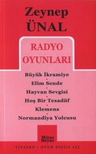 Radyo Oyunları / Büyük İkramiye / Elim Sende / Hayvan Sevgisi / Hoş Bir Tesadüf / Klemens / Normandi