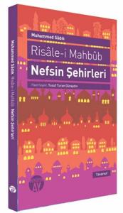 Risale-i Mahbüb: Nefsin Şehirleri