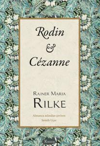 Rodin & Cézanne (Bez Ciltli)