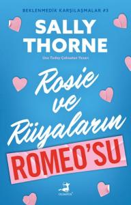 Rosıe Ve Rüyaların Romeo’Su  - Beklenmedik Karşılaşmalar 3 