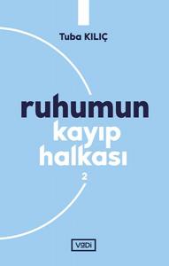 Ruhumun Kayıp Halkası - 2