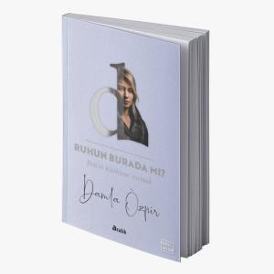 Ruhun Burada Mı? Ben'in Künhüne Varmak