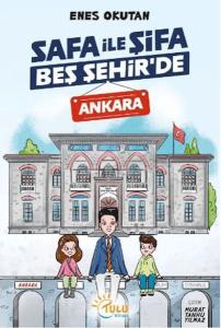 Safa İle Şifa Beş Şehir'de Ankara