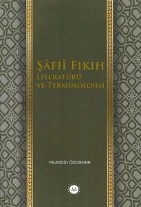 Şafii Fıkıh Literatürü ve Terminolojisi
