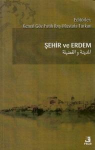 Şehir ve Erdem