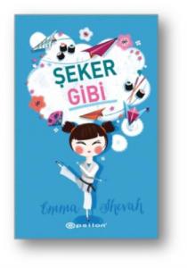 Şeker Gibi (Ciltli)