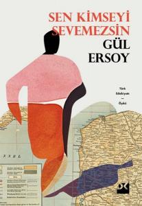 Sen Kimseyi Sevmezsin