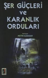 Şer Güçleri ve Karanlık Orduları