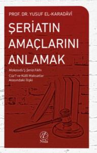 Şeriatın Amaçlarını Anlamak