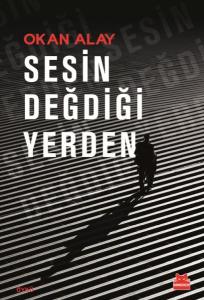 Sesin Değdiği Yerden