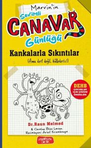 Sevimli Canavar Günlüğü - Kankalarla Sıkıntılar