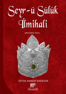 Seyr-ü Sülük İlmihali - Ariflerin Yolu