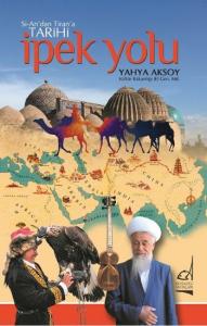 Si-An'dan Tiran'a Tarihi İpek Yolu