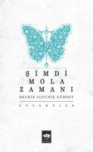 Şimdi Mola Zamanı