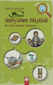 Simyanın Büyüsü  Bir Isaac Newton Polisiyesi