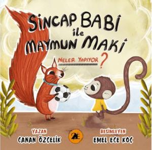 Sincap Babi ile Maymun Maki Neler Yapıyor?