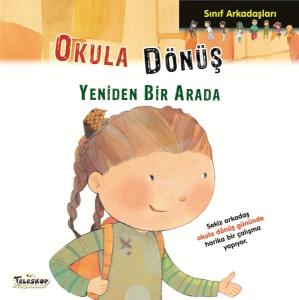 Sınıf Arkadaşları - Okula Dönüş Yeniden Bir arada