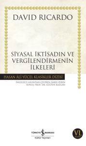 Siyasal İktisadın ve Vergilendirmenin İlkeleri - Hasan Ali Yücel Klasikleri