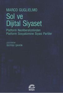 Sol ve Dijital Siyaset