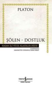 Şölen - Dostluk - Hasan Ali Yücel Klasikleri (Ciltli)