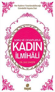 Soru ve Cevaplarla Kadın İlmihali