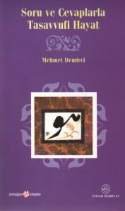 Soru Ve Cevaplarla Tasavvufi Hayat