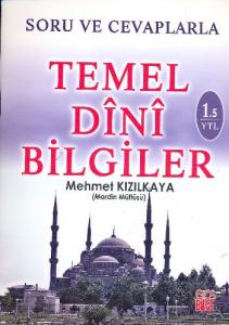 Soru ve Cevaplarla Temel Dini Bilgiler