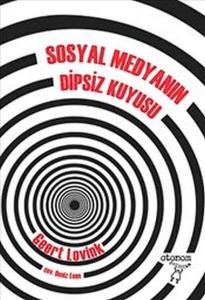 Sosyal Medyanın Dipsiz Kuyusu