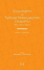 Sosyolojinin ve Tarihsel Materyalizmin Oluşumu