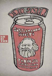 Soyutlamanın Şiddeti  Tarihsel Materyalizmin Analitik Temelleri