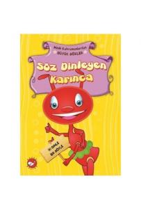 Söz Dinleyen Karınca / Minik Kahramanlardan Büyük Sözler