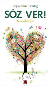 Söz Ver!  Yaşam Aşk Ruh