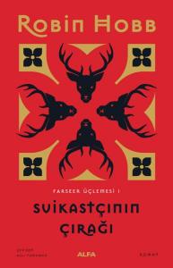 Suikastçının Çırağı - Farseer Üçlemesi 1 - Ciltli