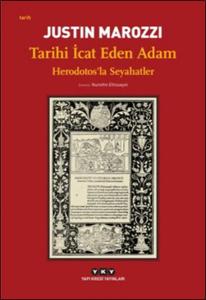 Tarihi İcat Eden Adam - Herodotosla Seyahatler