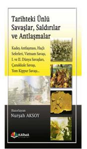 Tarihteki Ünlü Savaşlar, Saldırılar ve Antlaşmalar