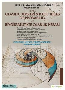Temel Olasılık Dersleri - Basic Ideas of Probability ve Biyoistatistikte Olasılık Hesabı
