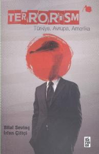 Terrorism  Türkiye, Avrupa, Amerika
