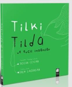 Tilki Tilda ve Evcil İnsanlar