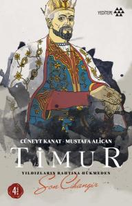 Timur-Yıldızların Tahtına Hükmeden Son Cihangir