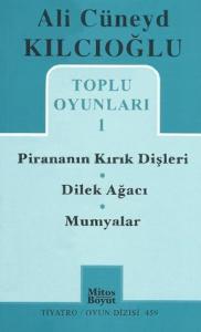 Toplu Oyunları -1 / Pirananın Kırık Dişleri - Dilek Ağacı - Mumyalar