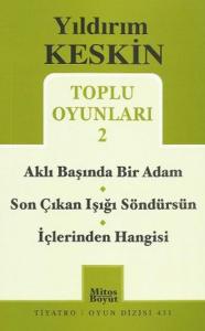 Toplu Oyunları 2 / Aklı Başında Bir Adam - Son Çıkan Işığı Söndürsün - İçlerinden Hangisi