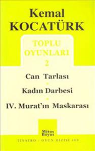Toplu Oyunları 2 / Can tarlası / Kadın Darbesi / IV. Murat'ın Maskarası