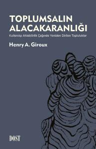 Toplumsalın Alacakaranlığı: Kullanılıp Atılabilirlik Çağında Yeniden Dirilen Topluluklar