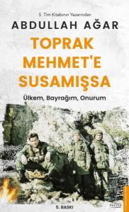 Toprak Mehmete Susamışsa - Ülkem, Bayrağım, Onurum