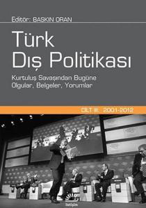 Türk Dış Politikası  Cilt: III (2001-2012)
