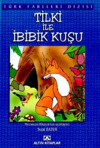 Türk Fablleri-Tilki ile İbibik Kuşu