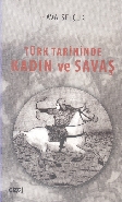 Türk Tarihinde Kadın ve Savaş